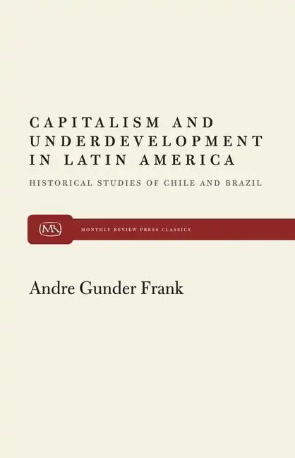 Capitalism and Underdevelopment in Latin America - Paperback