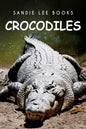 Crocodiles - Sandie Lee Books - Paperback