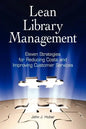 Lean Library Management: Eleven Strategies for Reducing Costs and Improving Services - Paperback