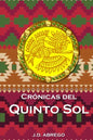 Crónicas del Quinto Sol - Paperback