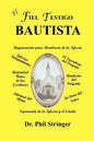 El Fiel Testigo Bautista - Paperback