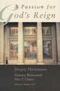 A Passion for God's Reign: Theology, Christian Learning, and the Christian Self - Paperback