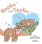 Rootin' for Tootin' - Hardcover