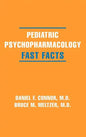 Pediatric Psychopharmacology: Fast Facts - Hardcover