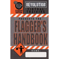 Flagger's Handbook, Student Edition: The same Revolution Virtual Training flagger's handbook based on the current MUTCD but with grayscale illustratio - Paperback