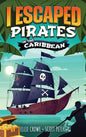 I Escaped Pirates In The Caribbean - Hardcover