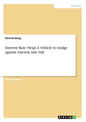 Interest Rate Swap. A vehicle to hedge against interest rate risk - Paperback