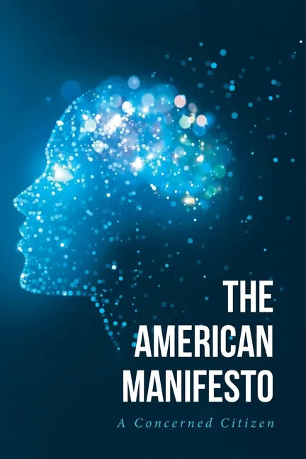 The American Manifesto - Paperback