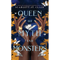Queen of Myth and Monsters - Hardcover