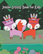 Jumbo Activity Book for Kids: Jumbo Coloring Book and Activity Book in One: Coloring, Mazes, Counting, Find 2 Same Pictures, Find The Differences Ga - Paperback