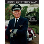 How I Got This Way: An Autobiography - Paperback
