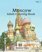 Moscow Coloring Book: Adult Coloring Book, Volume 1: Russia Sketches Coloring Book - Paperback