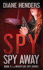 Spy, Spy Away - Paperback