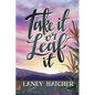 Take It or Leaf It - Paperback