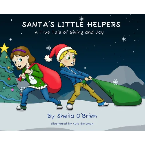Santa's Little Helpers: A True Tale of Giving and Joy - Hardcover