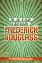 Narrative of the Life of Frederick Douglass - Paperback