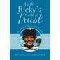 Little Ricky's Circle of Trust: The Life and Times of Eric Evenhuis - Paperback