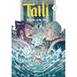 Talli, Daughter of the Moon Vol. 3 - Paperback
