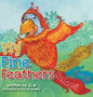 My Fine Feathers: Book Three in the Nature Nurtures Storybook Series - Hardcover