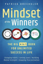 Mindset of the Winners - The Big 4 in 1 Book for Unlimited Success in Life: Changing Habits Setting Goals Building Mental Strength Stopping Procrastin - Paperback