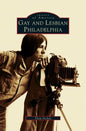 Gay and Lesbian Philadelphia - Hardcover