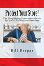 Protect Your Store!: The Shoplifting Prevention Guide For Small To Medium Retailers - Paperback