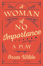 A Woman of No Importance: A Play - Paperback