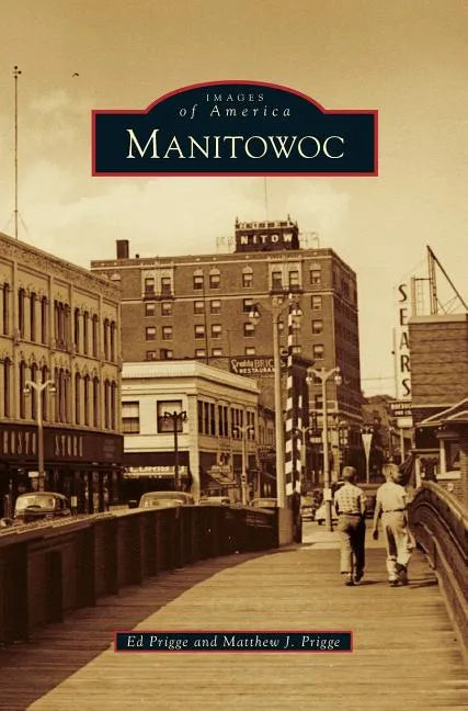 Manitowoc - Hardcover