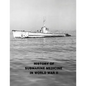 History of Submarine Medicine In World War II - Paperback