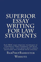 Superior Essay Writing For Law Students: 85% IRAC essay writing technique in Contracts Torts Criminal law with actual essay - plus bonus multi choice - Paperback