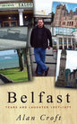 Belfast: Tears and Laughter 1957-1977 - Paperback
