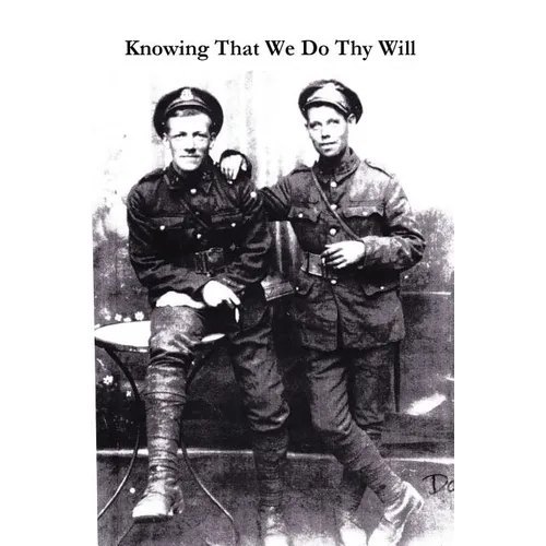 Knowing That We Do Thy Will - Paperback