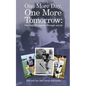 One More Day, One More Tomorrow; One Family's Journey Through Suicide. - Paperback