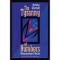 The Tyranny of Numbers:: Mismeasurement and Misrule - Paperback