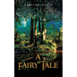 A Fairy Tale - Paperback