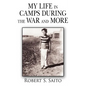 My Life in Camps During the War and More - Paperback