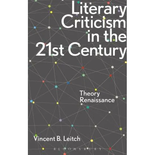 Literary Criticism in the 21st Century: Theory Renaissance - Paperback
