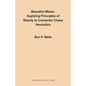 Beautiful Mates: Applying Principles of Beauty to Computer Chess Heuristics - Paperback