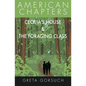 Cecilia's House & The Foraging Class: American Chapters - Paperback