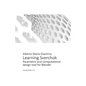 Learning Sverchok: Parametric and Computational Design Tool for Blender - Paperback