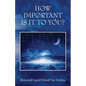 How Important Is It To You? - Paperback