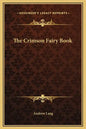The Crimson Fairy Book - Hardcover
