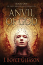 Anvil Of God: Book One of the Carolingian Chronicles - Paperback