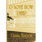 O Love How Deep: A Tale of Three Souls - Hardcover