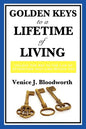Golden Keys to a Lifetime of Living - Paperback