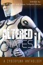 Altered States II: a cyberpunk anthology - Paperback
