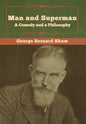 Man and Superman; a Comedy and a Philosophy - Hardcover