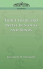 How I Trade and Invest in Stocks and Bonds - Paperback