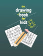 The Drawing Book for Kids: Gift For Kids Aged 3-6 . - Paperback