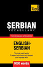 Serbian vocabulary for English speakers - 9000 words - Paperback